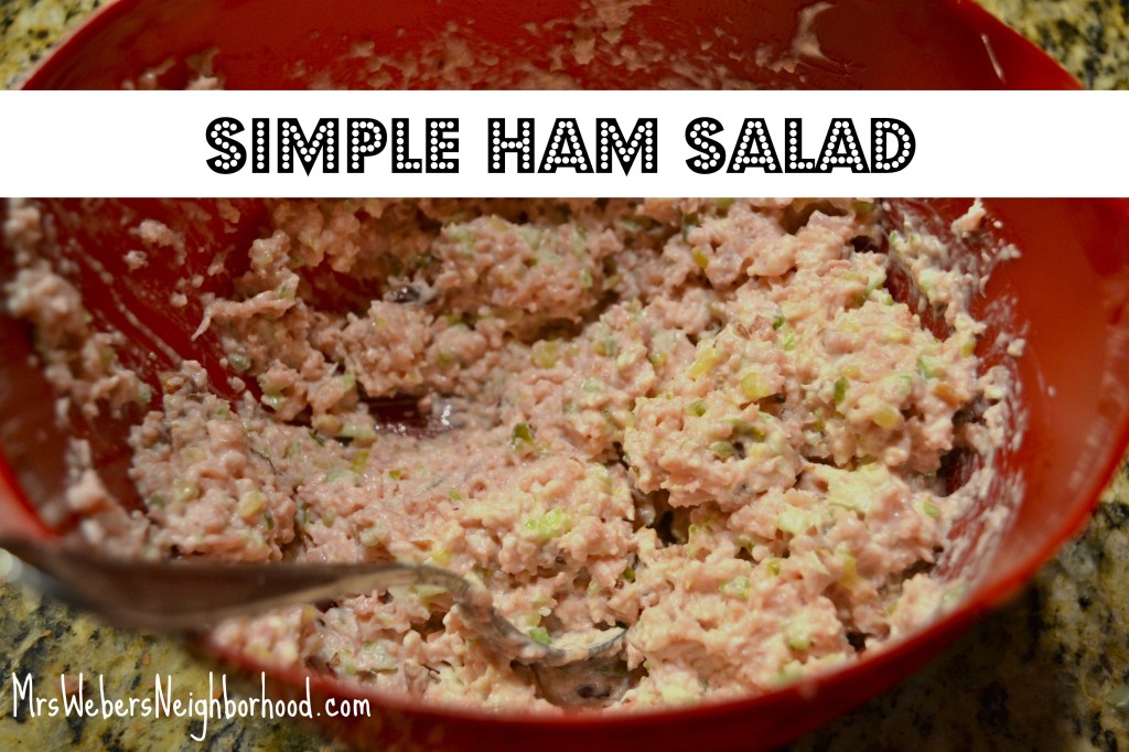 Simple Ham Salad Recipe - MrsWebersNeighborhood.com