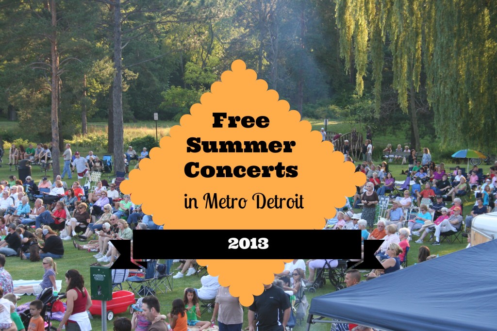 Free Summer 2013 Concerts in metro Detroit