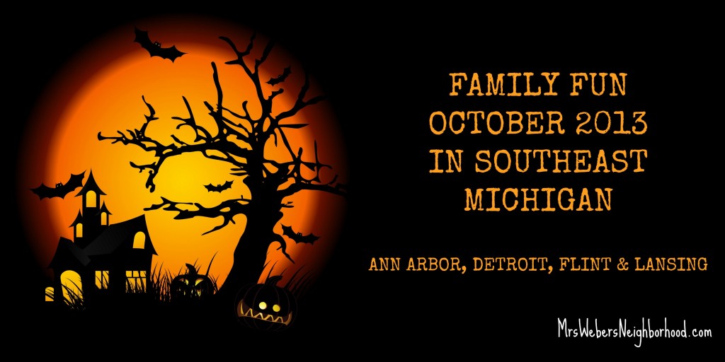 Family Fun - October 2013 in southeast michigan