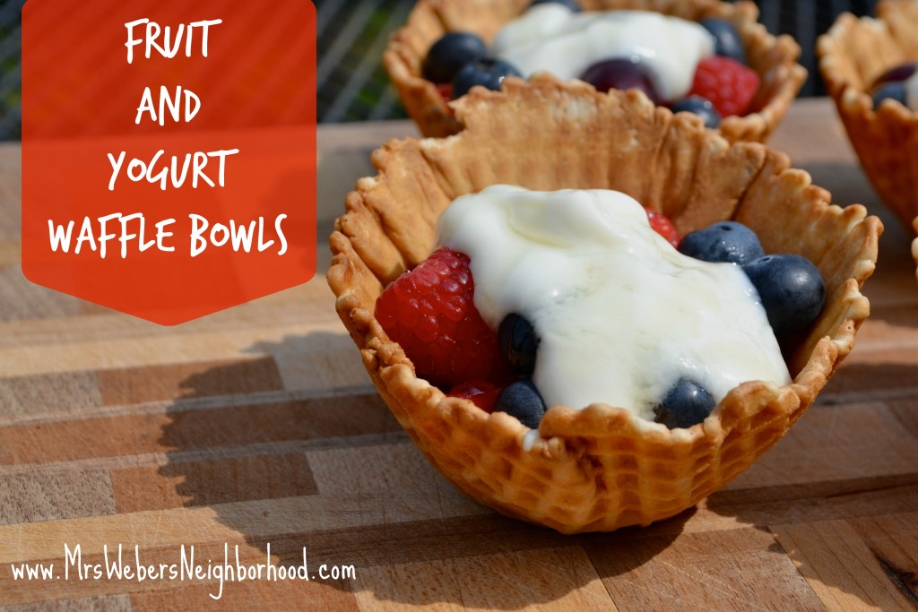 Fruit and Yogurt Waffle Bowls Mrs. er's Neighborhood