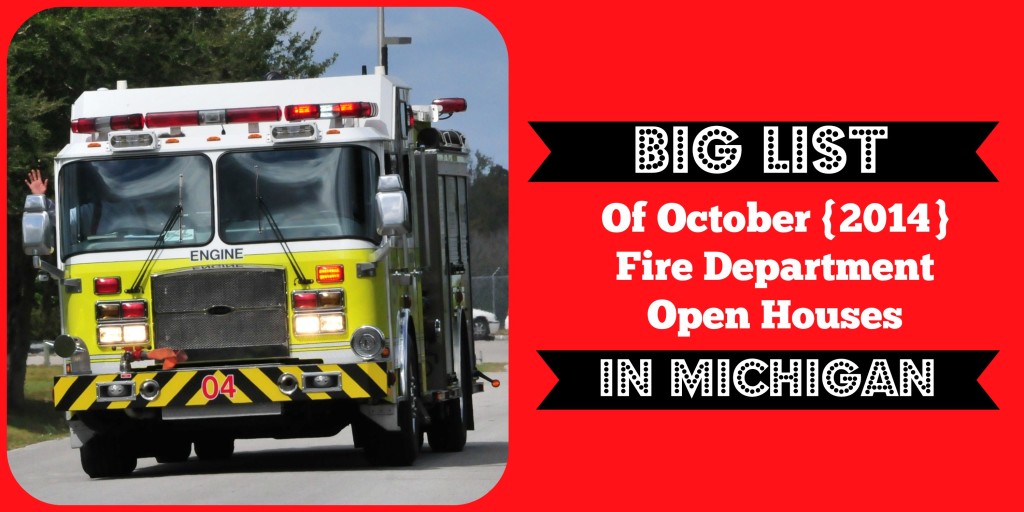 Big List of Fire Department Open Houses in Michigan