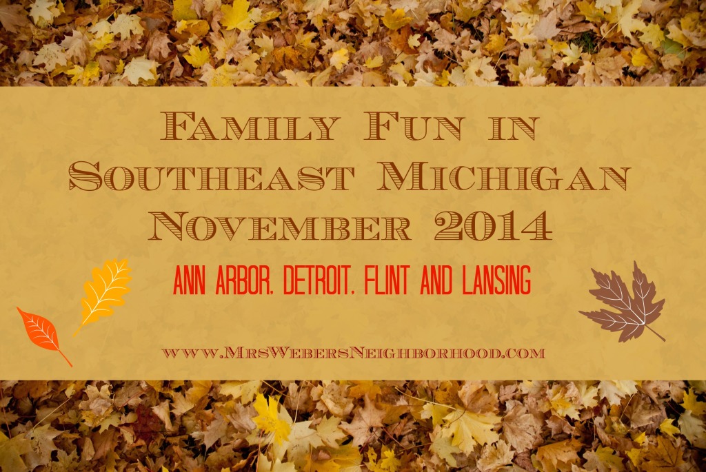 Family Fun in Southeast Michigan in November 2014