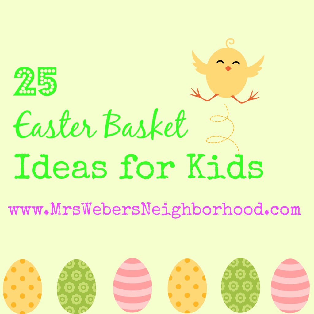 25 Easter Basket Ideas for Kids
