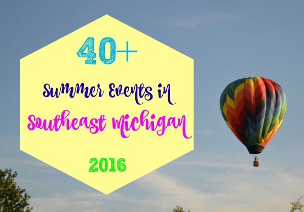 Summer Events in Southeast Michigan in 2016