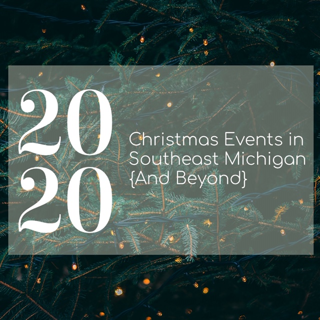2020 Christmas Events in Southeast Michigan 