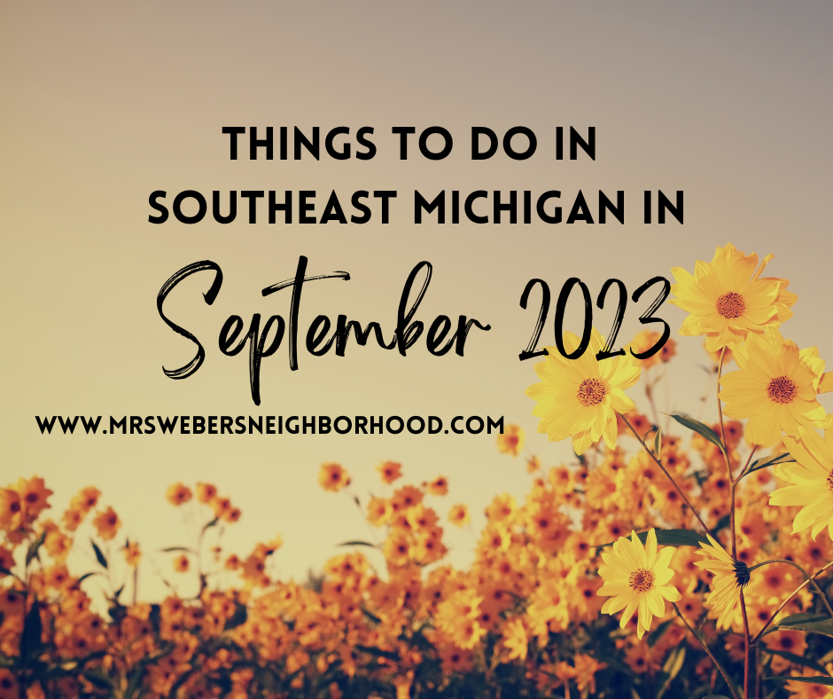things to do in Southeast Michigan in September 2023